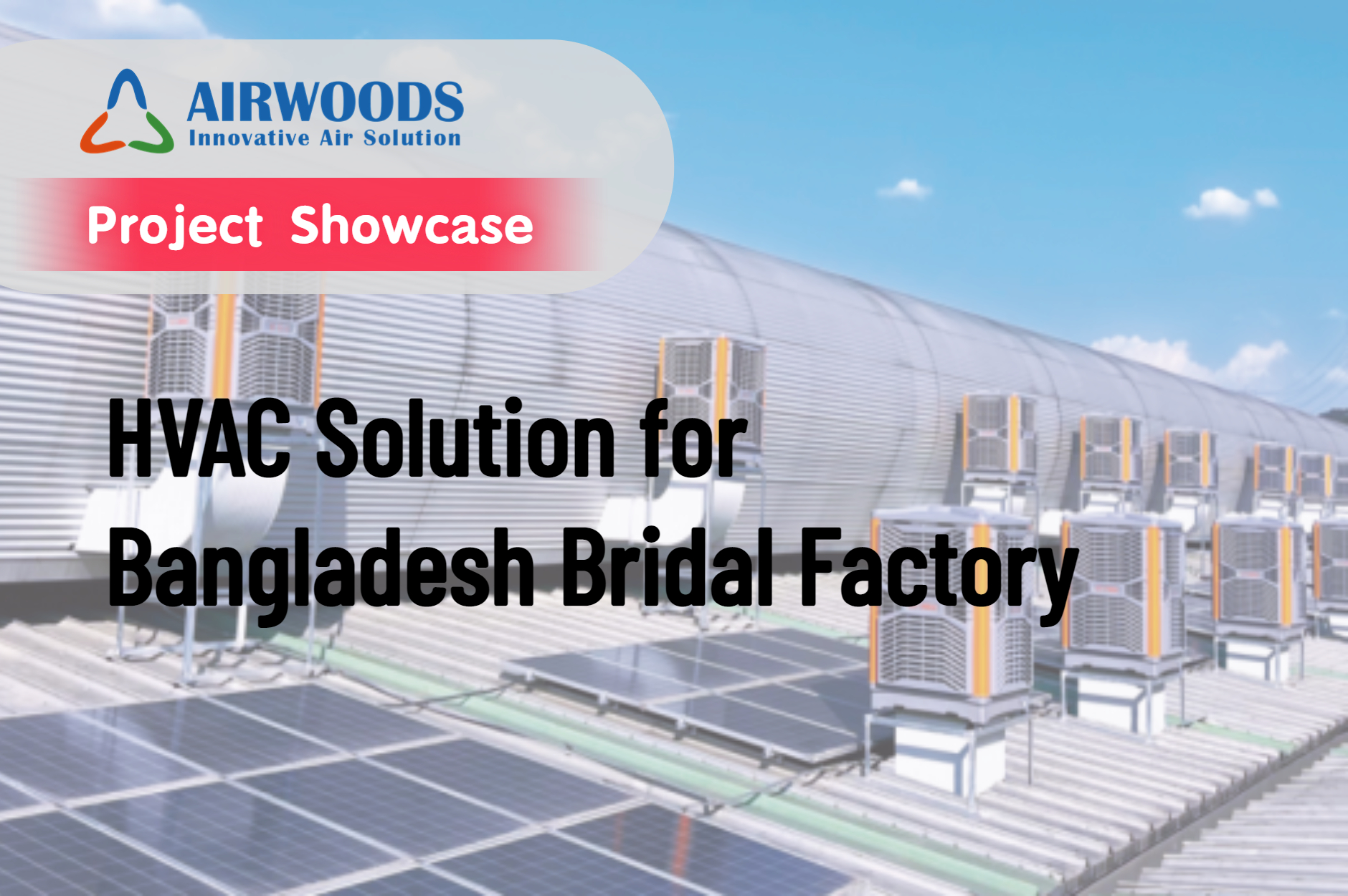 Airwoods HVAC Solution for a Bridal Factory