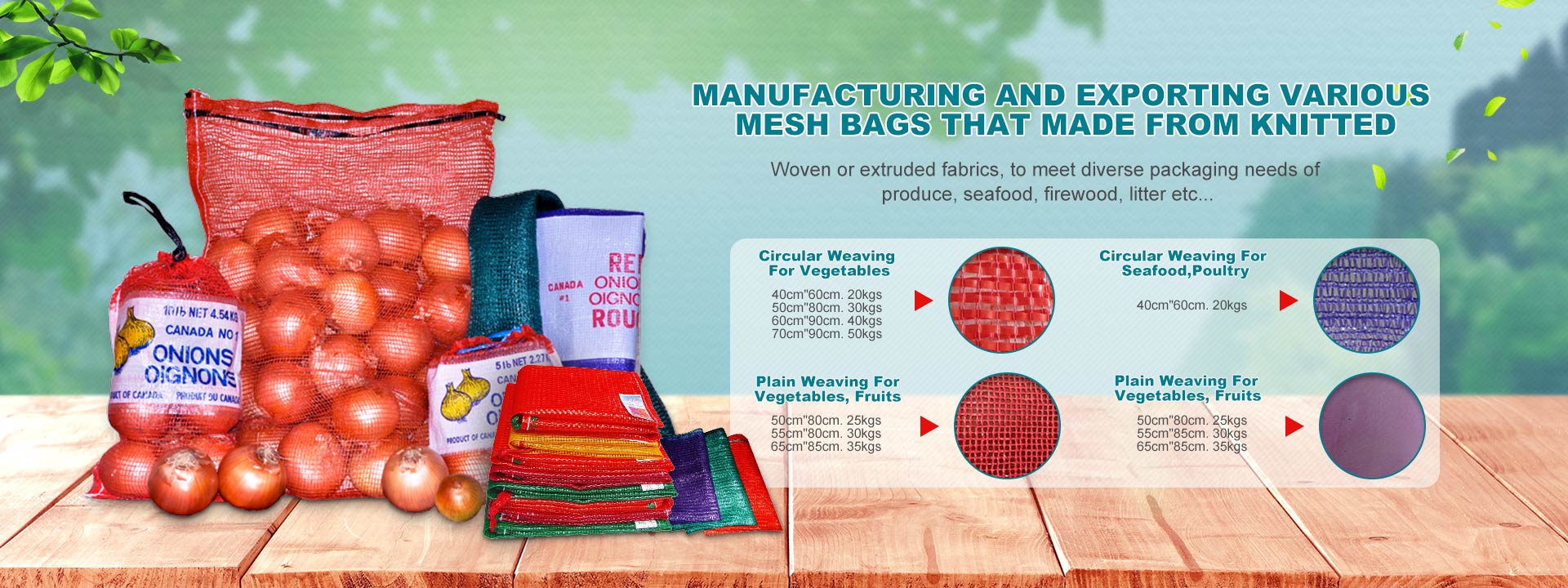 Manufacturing and exporting various mesh bags that made from knitted