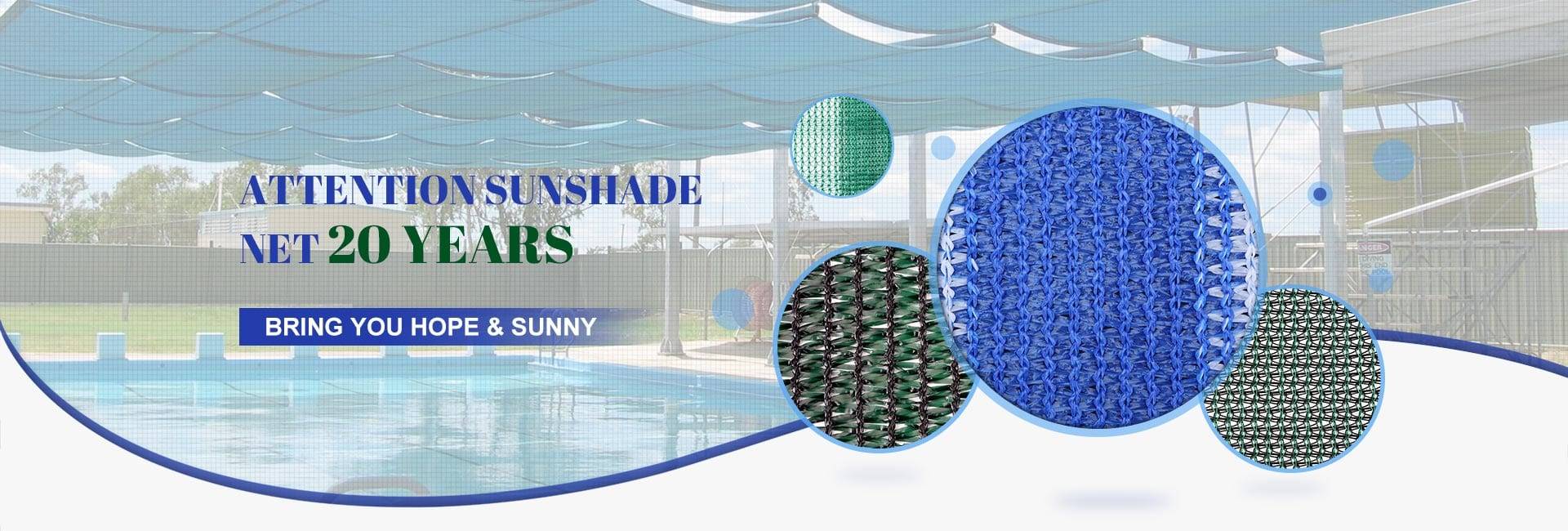Attention Sunshade Net 20 Years