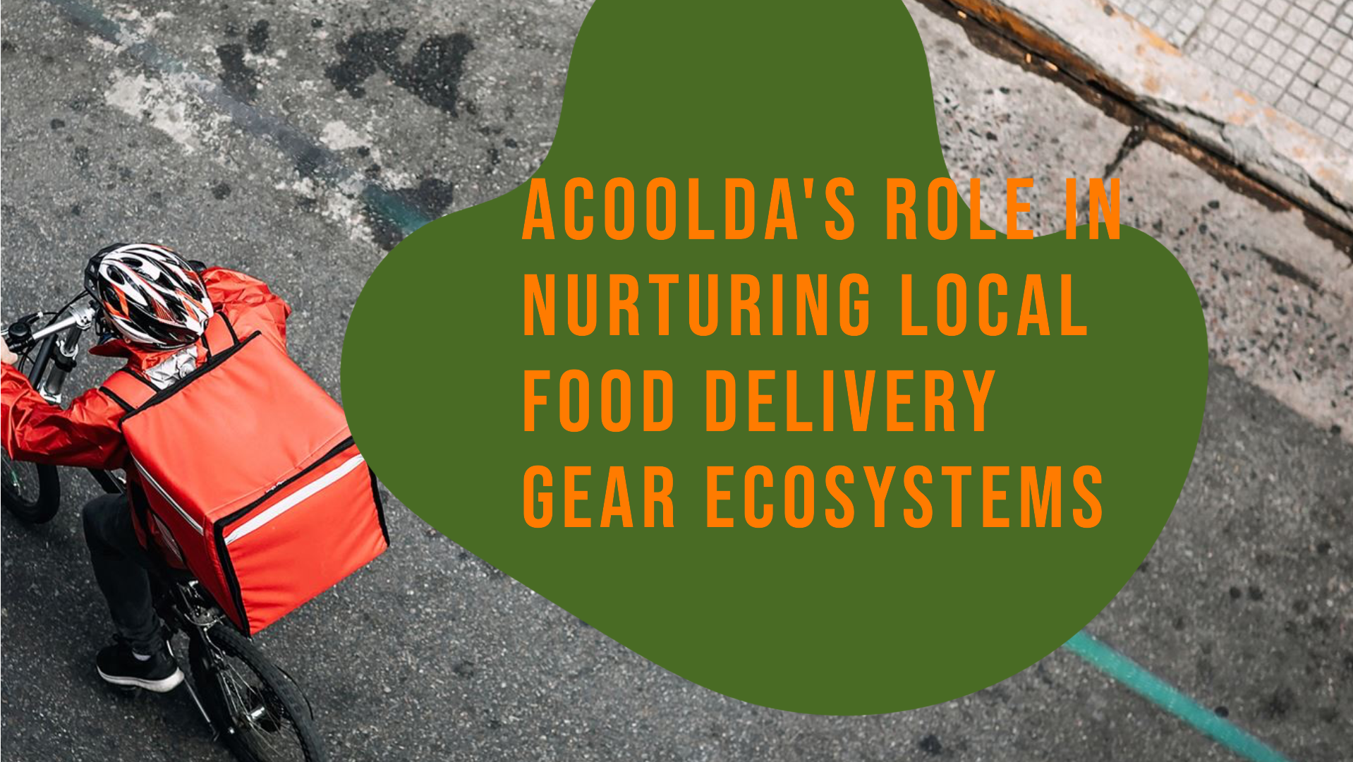 ACOOLDA munus in nutriendo Local Food Delivery Apparatus Ecosystems