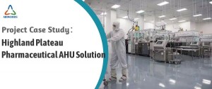 Pharmaceutical AHU & Dust Extraction Solution