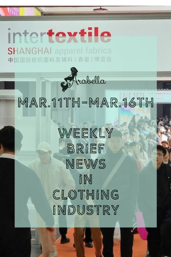 Arabella’s Weekly Brief News During Mar.11th-Mar.15th