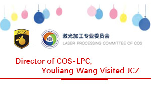 Director of COS-LPC, Youliang Wang Visited JCZ