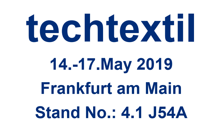 Visit us at techtextil 2019 in Frankfurt/Main– at booth J54A in hall 4.1 !