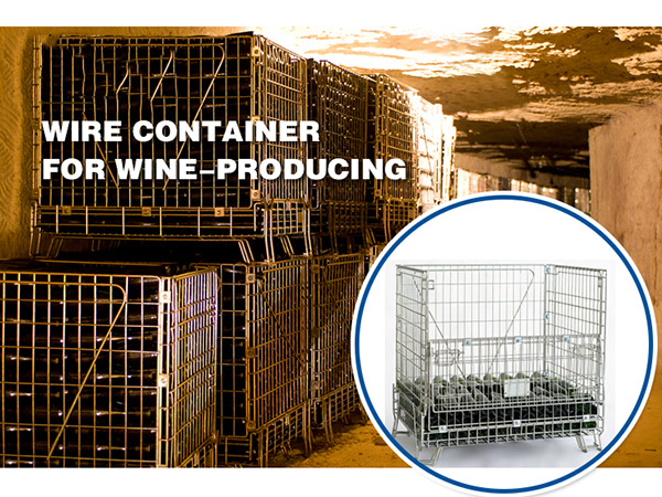Why are industrial wire containers a must-have for the wine industry?