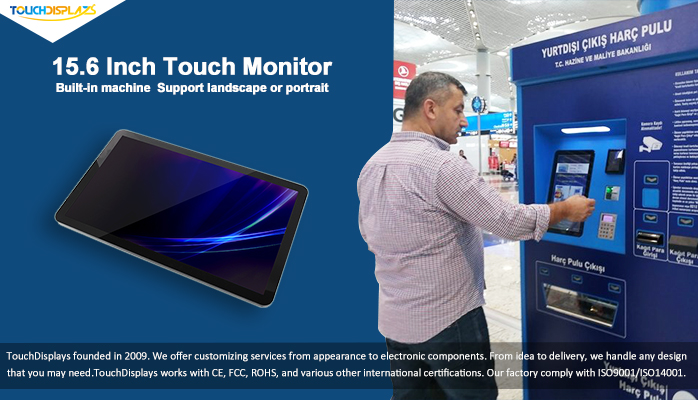 Congratulations! New 15.6 inch Touch Monitor Project in Turkey Istanbul Airport!